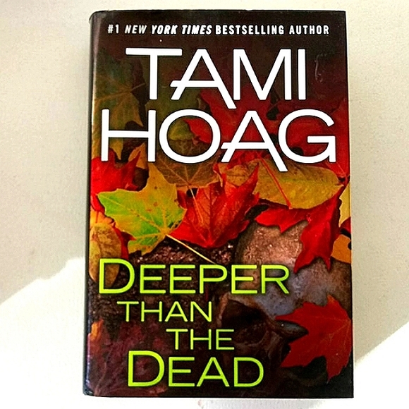 Hardcover Book "Deeper Than The Dead" by Tami Hoag - Picture 1 of 4